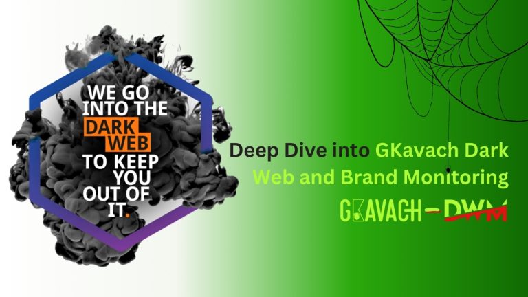 Deep Dive into GKavach Dark Web and Brand Monitoring (GKavach - DWM)
